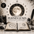 Les 13 Pleines Lunes & les 12 Signes Astrologiques – Combinaisons & Rituels PDF 41 pages - Enchantement et Sortilèges