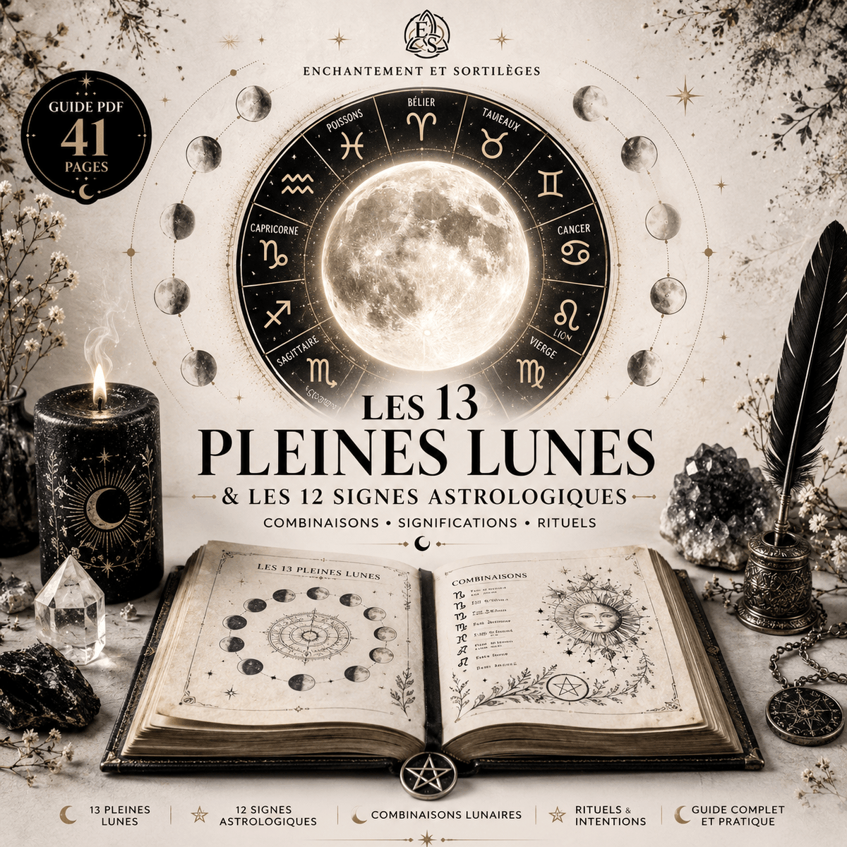 Les 13 Pleines Lunes & les 12 Signes Astrologiques – Combinaisons & Rituels PDF 41 pages - Enchantement et Sortilèges