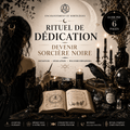 Rituel de Dédication – Devenir Sorcière Noire - Enchantement et Sortilèges